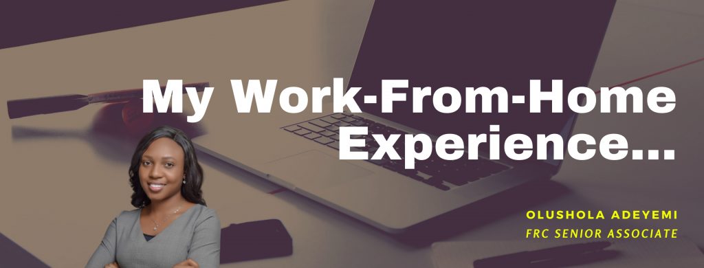 COVID-19: My Work-from-Home Experience - Shola Adeyemi