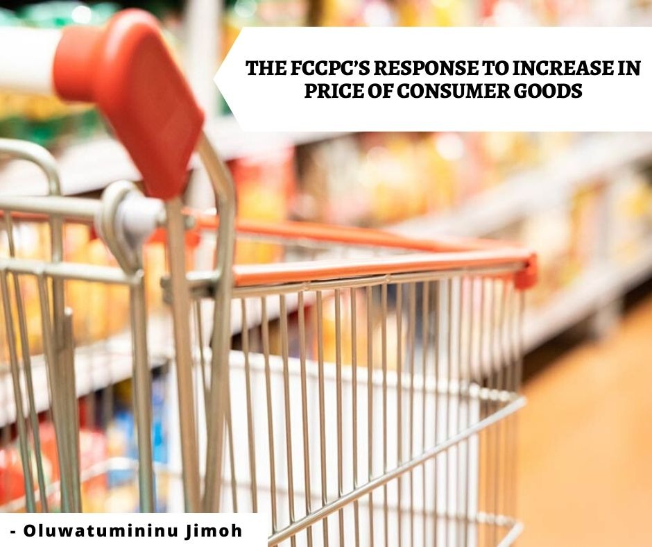 The FCCPC’S Response to Increase in Price of Consumer Goods